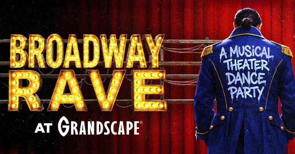 Broadway Rave