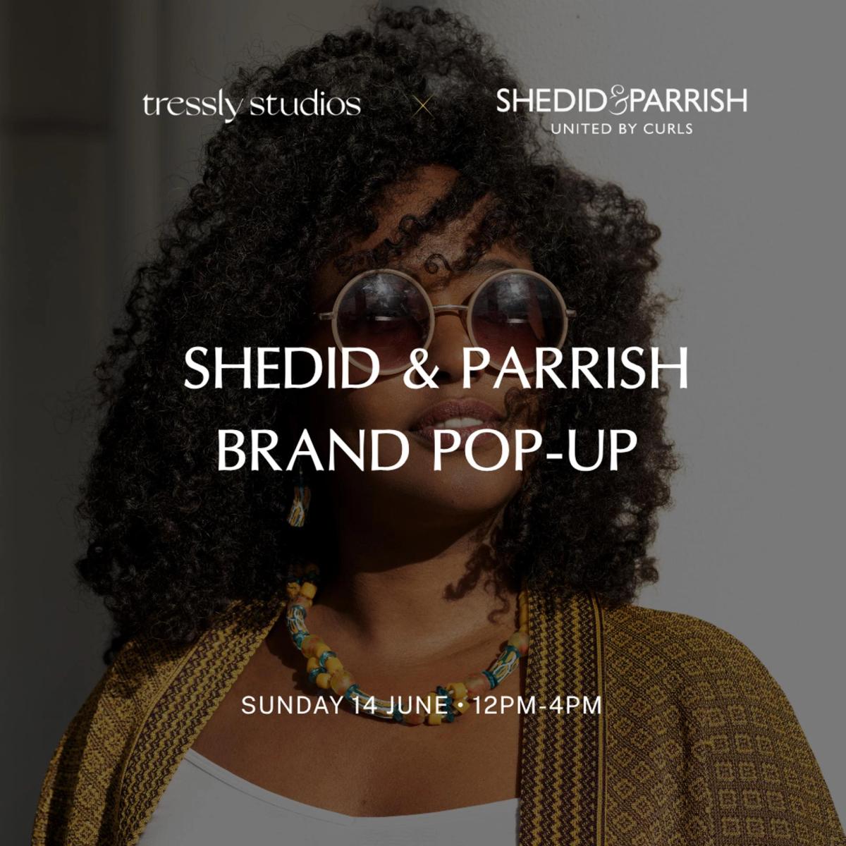 Shedid & Parrish x Tressly Studios pop-up