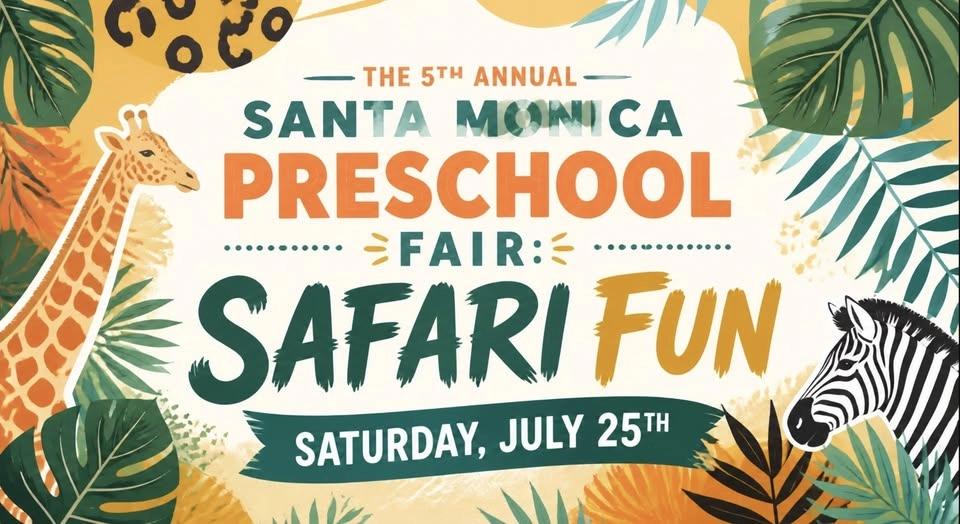 The 5th Annual Santa Monica Preschool Fair