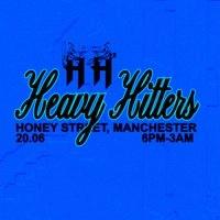 Heavy Hitters @ Honey Street |20.06.26