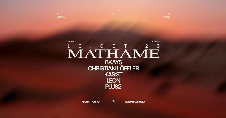 surround pres. MATHAME, KAS:ST, CHRISTIAN LÖFFLER & More