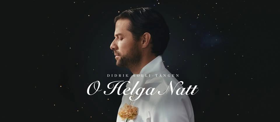 Didrik Solli-Tangen - O helga Natt // Olavshallen