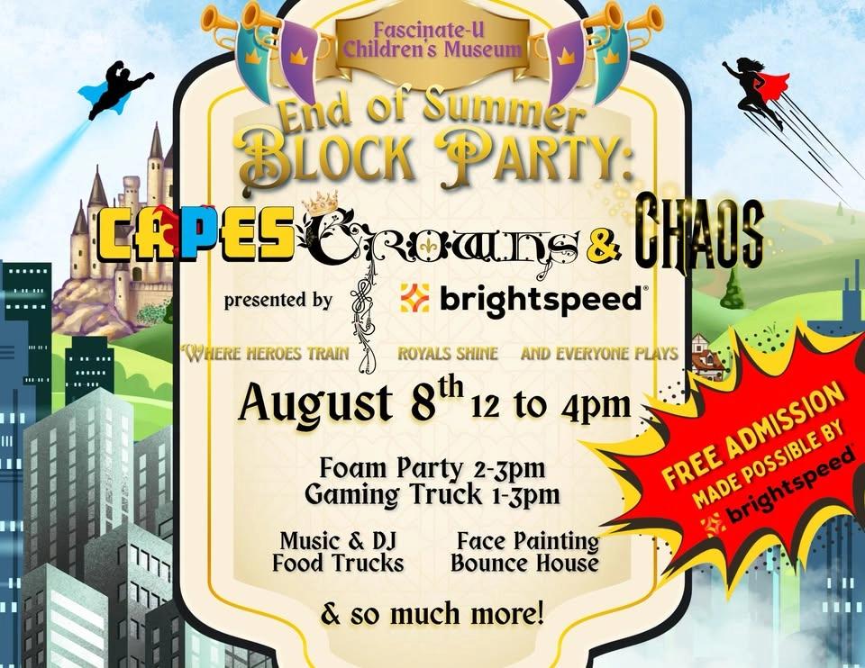 End of Summer Block Party: Capes, Crowns, & Chaos