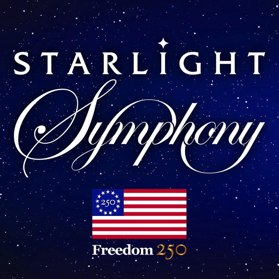 Starlight Symphony Celebrating America250