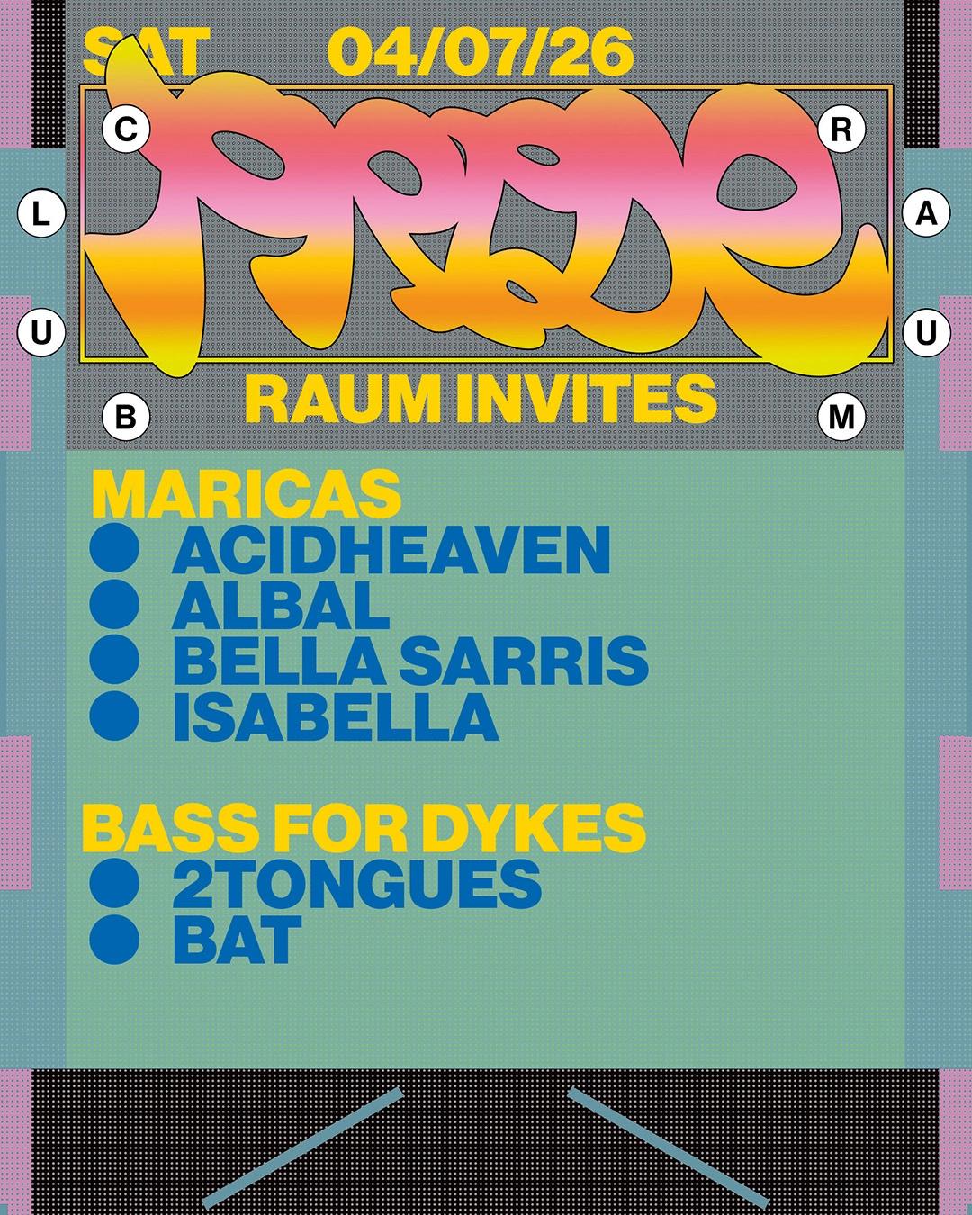 RAUM invites Maricas x Bass for Dykes