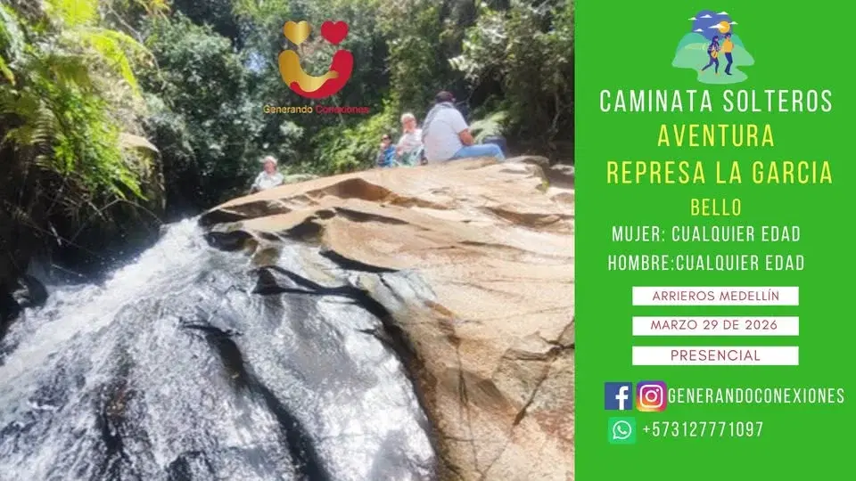 Caminata para solteros: Aventura Represa La Garcia