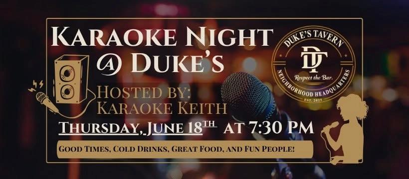 Karaoke Night @ Duke's! - Hosted by Karaoke Keith