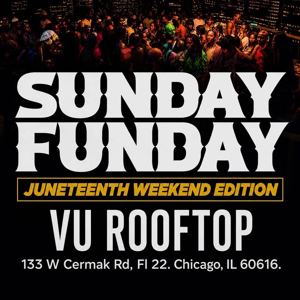 Juneteenth SUNDAY FUNDAY at VU ROOFTOP