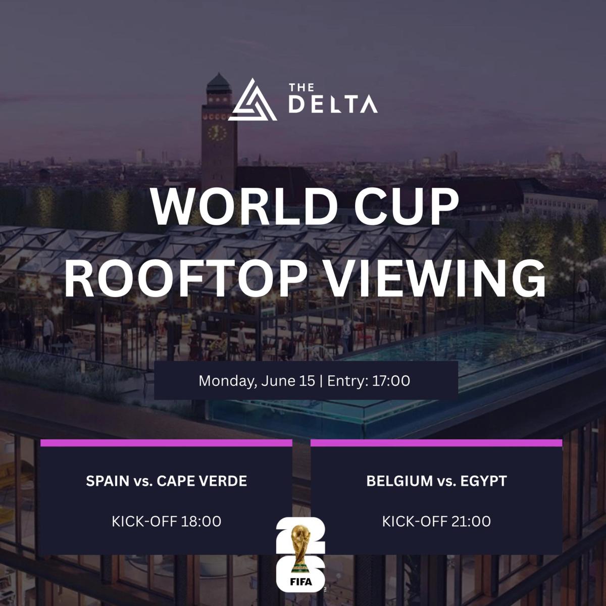 The Delta - Rooftop World Cup Viewing Series