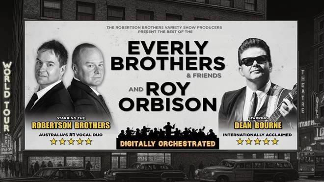 Everly Brothers & Friends and Roy Orbison