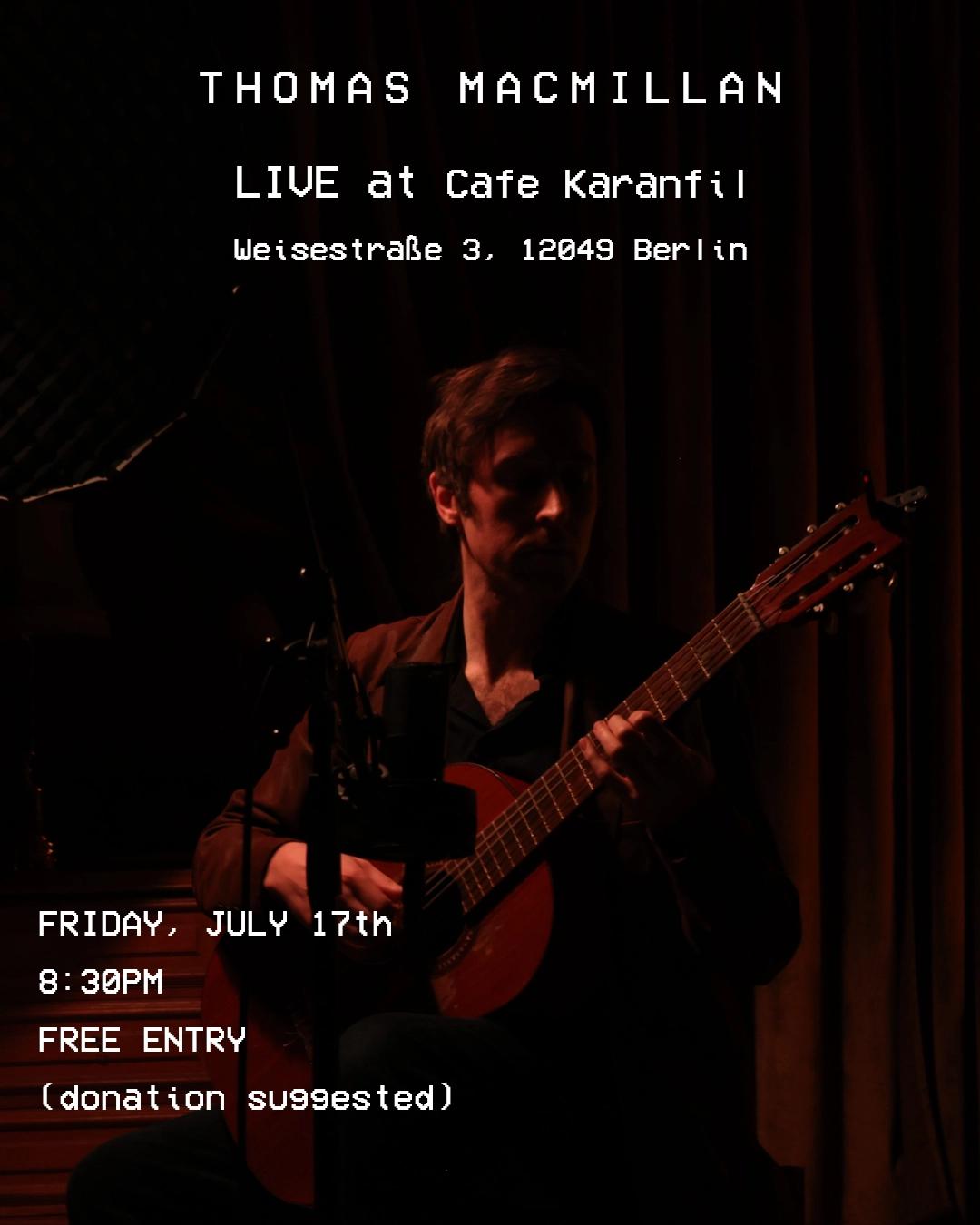 Thomas MacMillan: Live at Cafe Karanfil