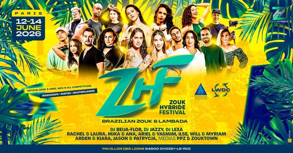 Zouk Hybride Festival 2026 | Brazilian Zouk & Lambada | Official BZDC & LWDC Jack N Jill