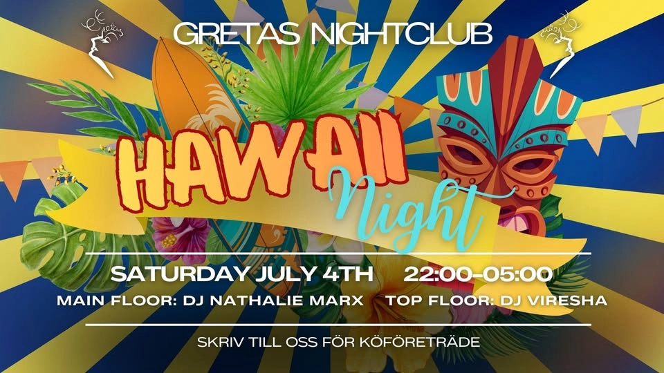 🌺🌴 🌊HAWAII NIGHT @ GRETAS NIGHTCLUB 🌴🌺🏄