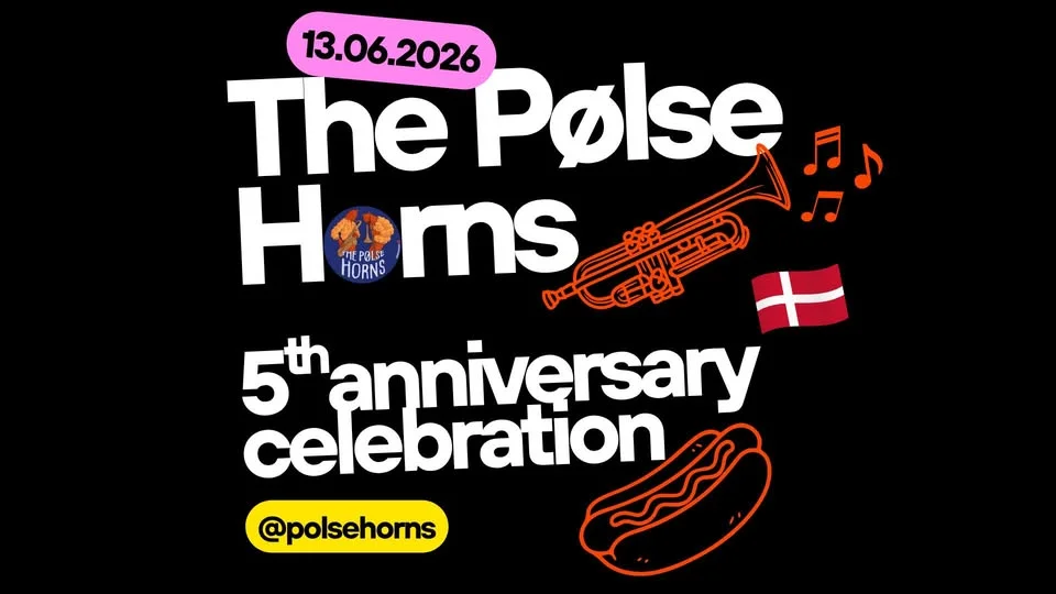 🌭🎂 The Pølse Horns - 5th Anniversary celebration 🎂🌭