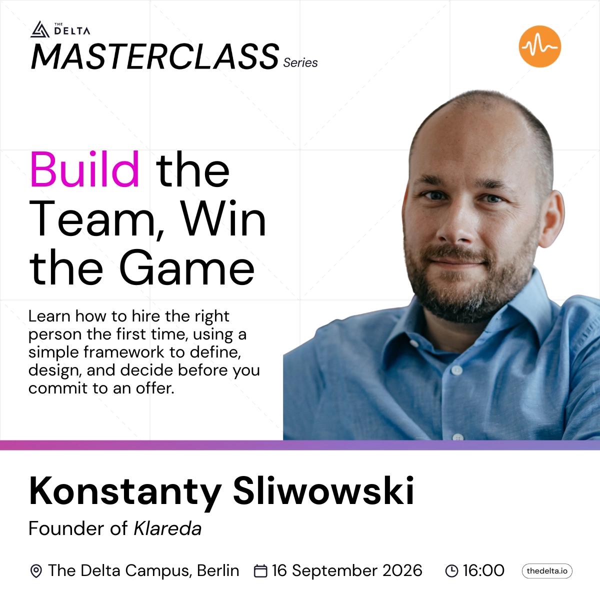 Masterclass: Build the Team, Win the Game