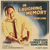 Dr Jason Leong live in Manchester! Tour | The Comedy Cornershop