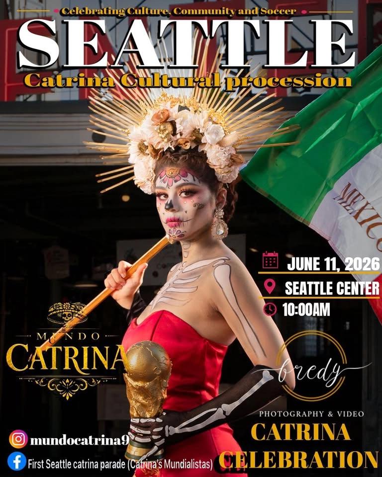 Seattle Catrina Cultural Procession (Catrinas Mundialistas)