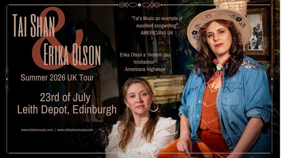 Tai Shan & Erika Olson Summer 2026 UK Tour - Leith Depot, Edinburgh