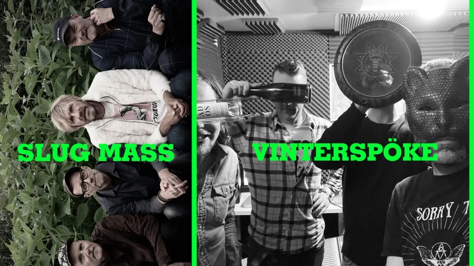 Slug Mass + Vinterspöke