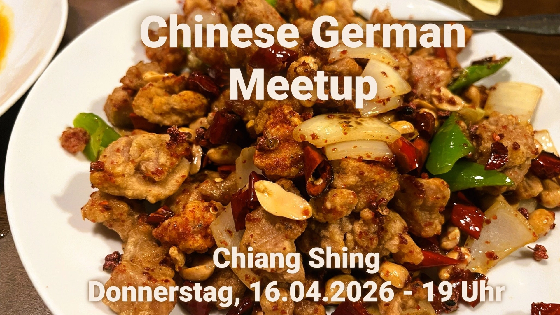 Chinesisch-Deutscher Treff 慕尼黑華德語言角 @ Chiang Shing