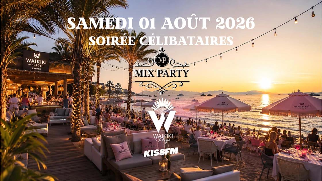 MIX Party-Soirée Célibataires-Waikiki Plage-Samedi 01/08/26