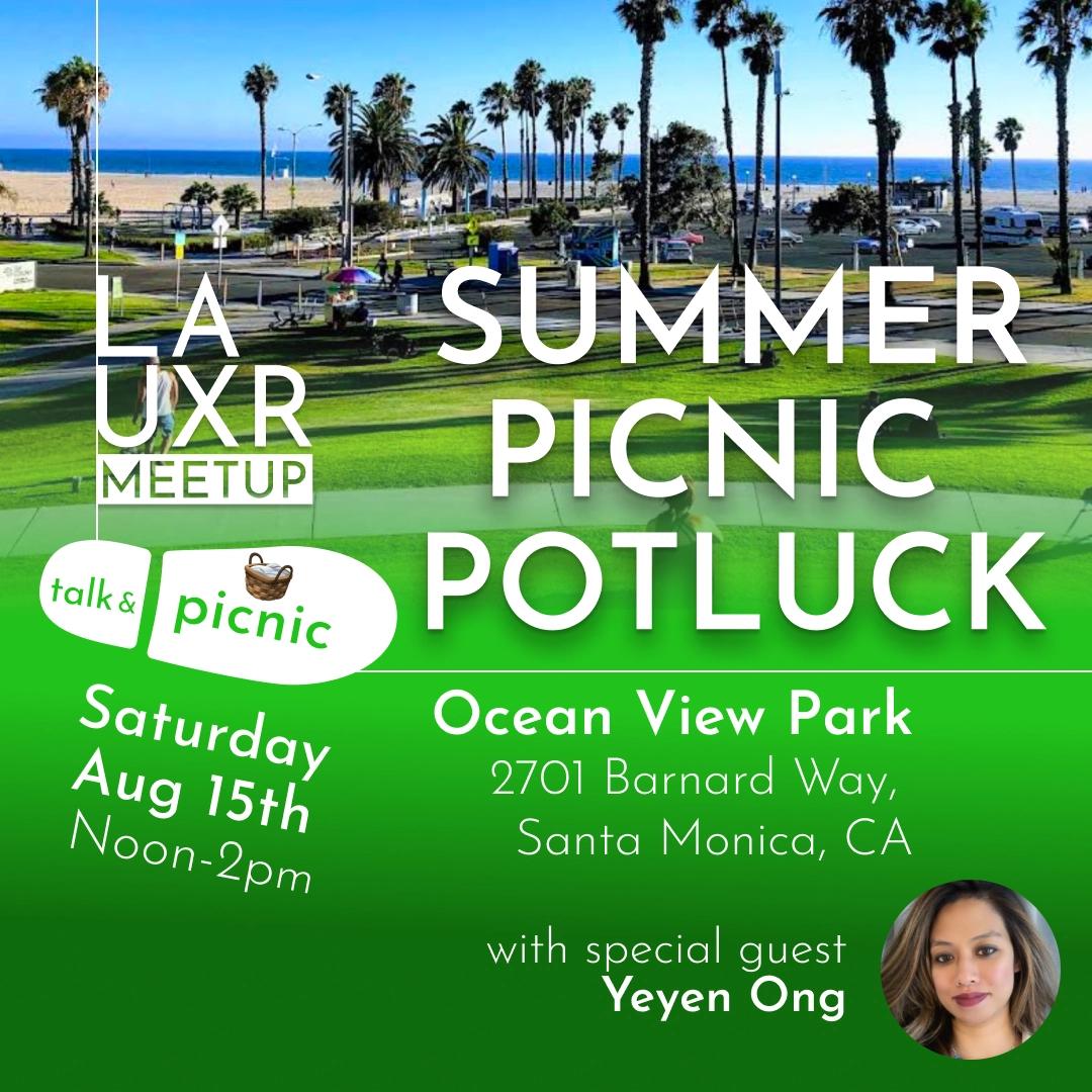 Summer Picnic Potluck w/LA UXR Meetup