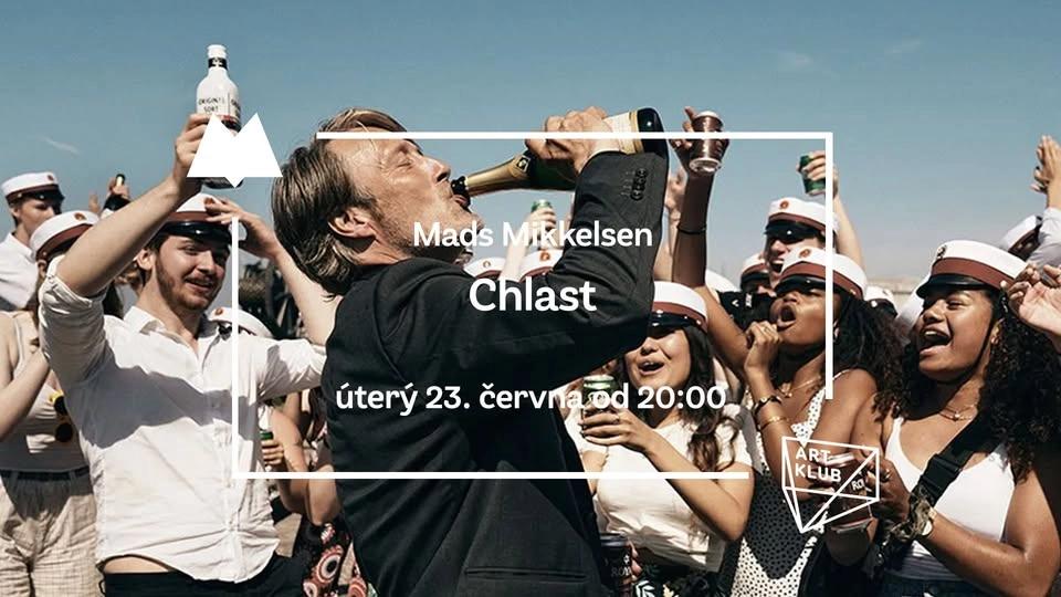 Chlast | Červen s Madsem Mikkelsenem