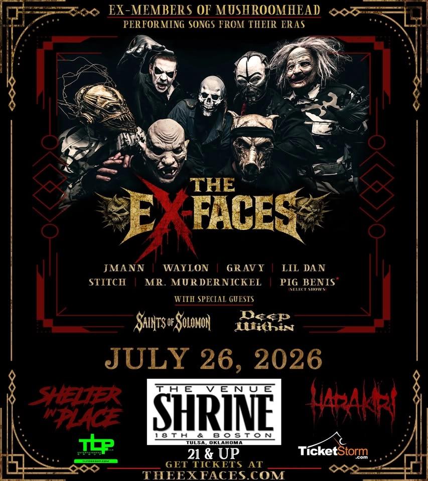 The Ex-Faces || Venue Shrine || Tulsa
