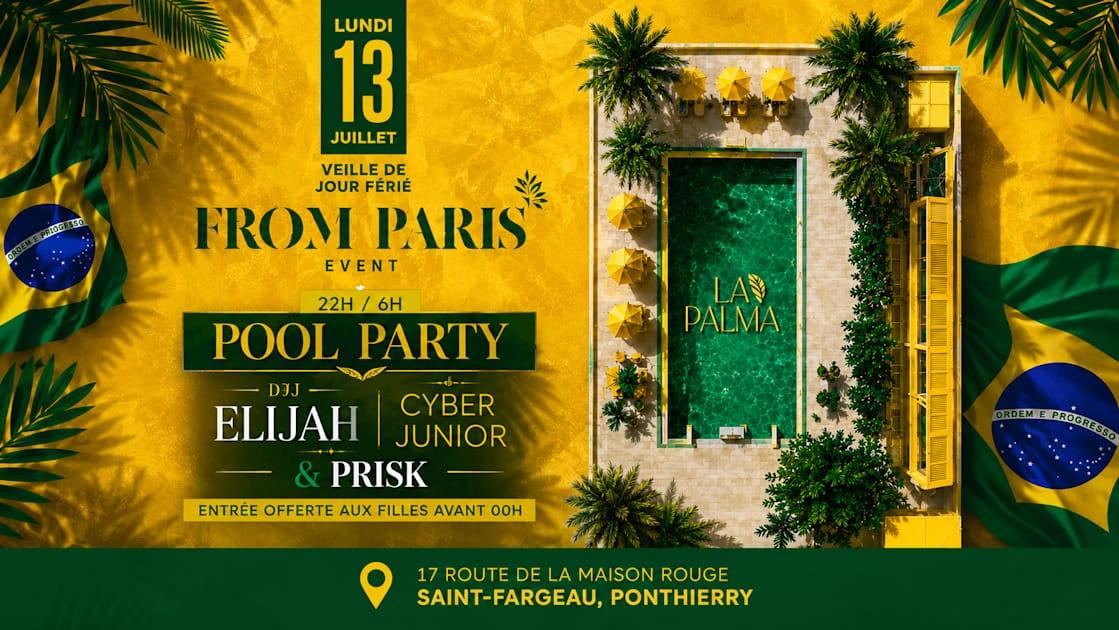 From Paris : Pool Party Do Brasil !