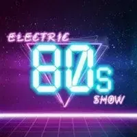 Electric 80's Show