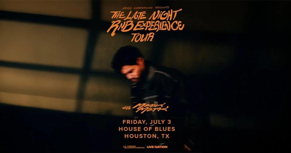 Noise Complaints Presents The Late Night R&b Experience Tour - 21+