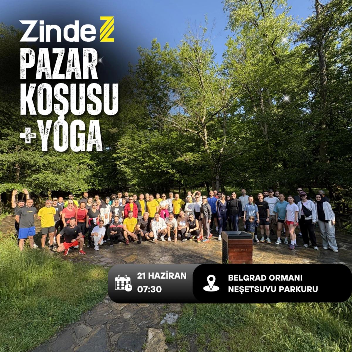 Zinde İle Pazar Koşusu + YOGA