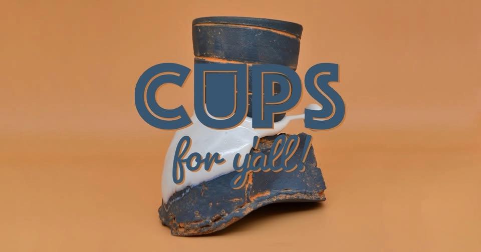 CUPS FOR Y'ALL