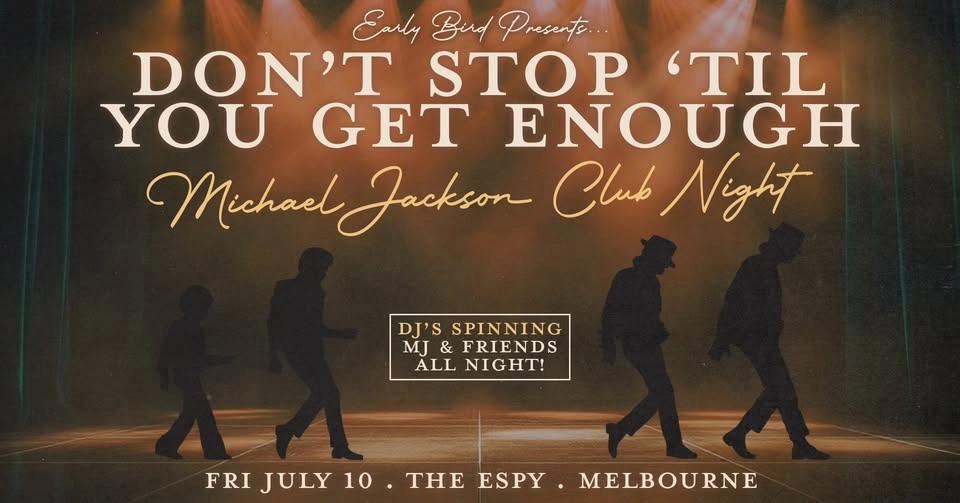 Don't Stop 'Til You Get Enough: Michael Jackson Party - Melbourne