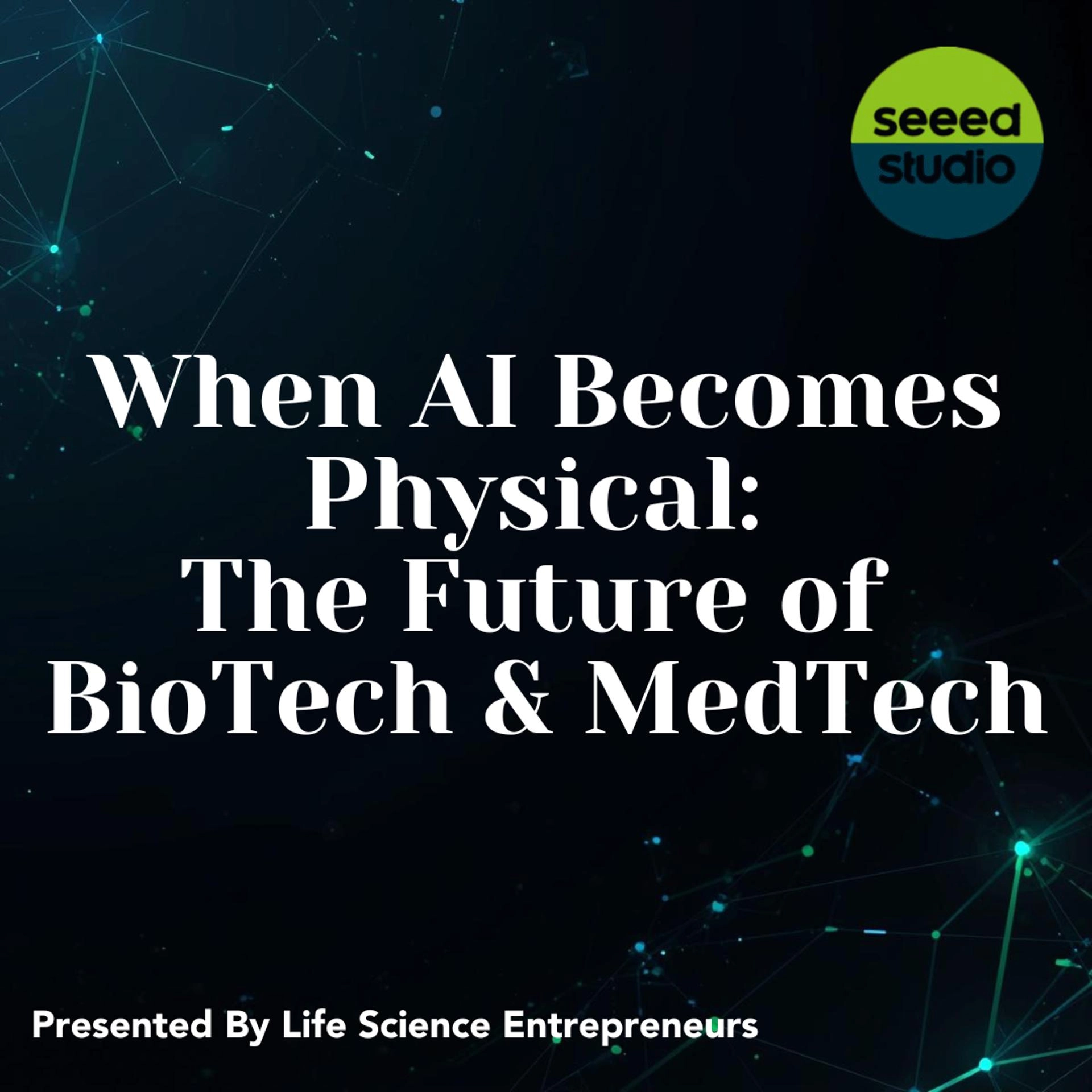 When AI Becomes Physical: The Future of BioTech & MedTech