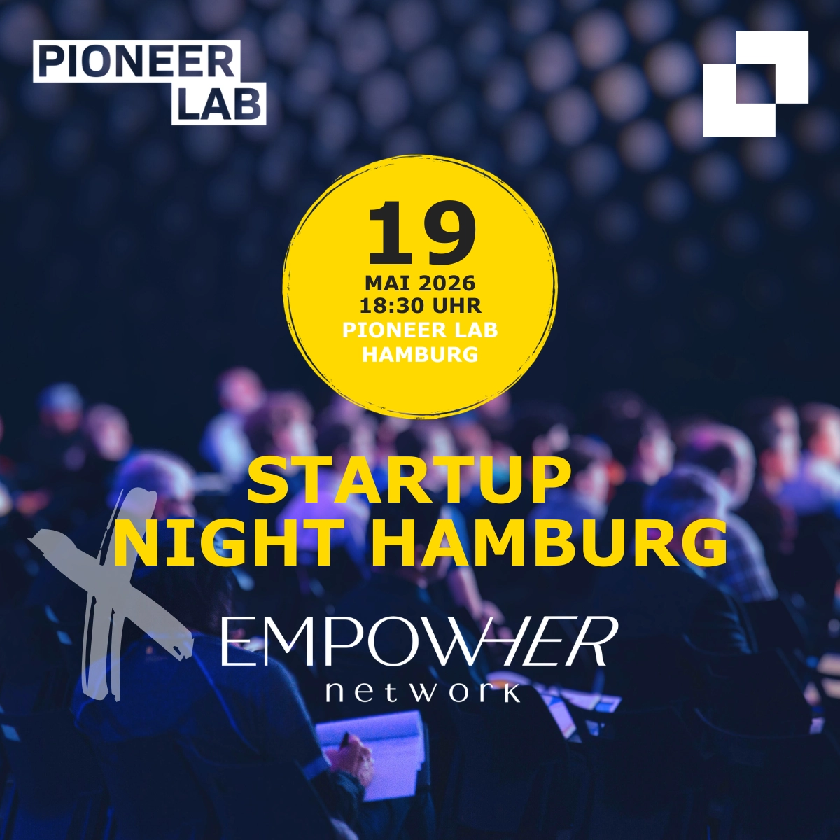 Startup Night Hamburg Pioneer Lab meets EmpowHerNetwork