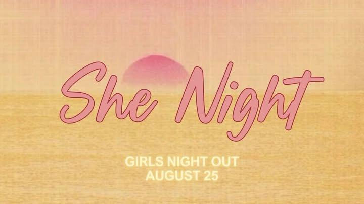 She Night 💛