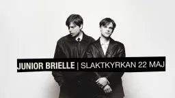 Junior Brielle | Slaktkyrkan