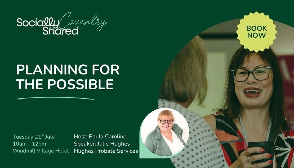 Coventry Socially Shared - Planning For The Possible, And Why You Should Consider Your Options