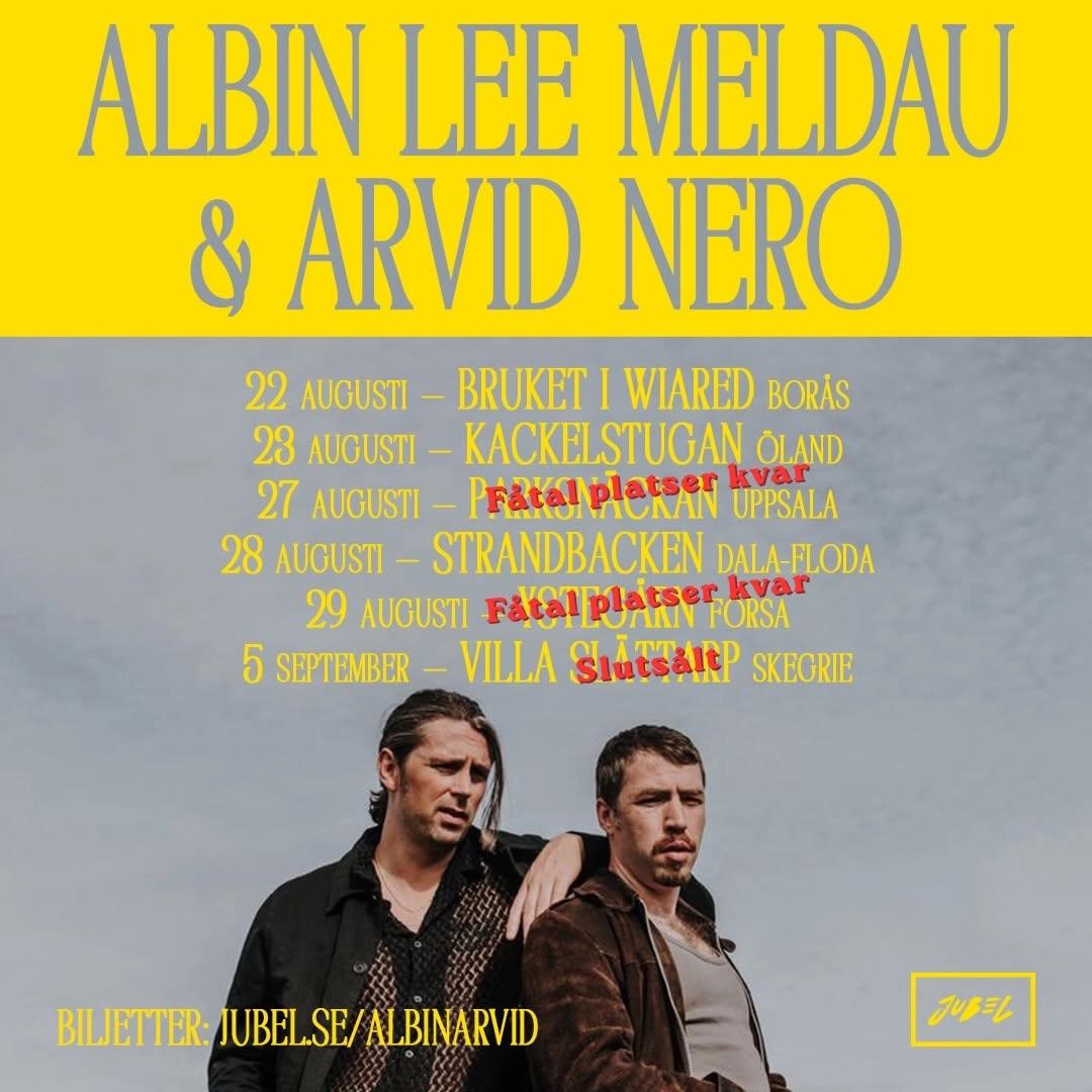 Albin Lee Meldau & Arvid Nero
