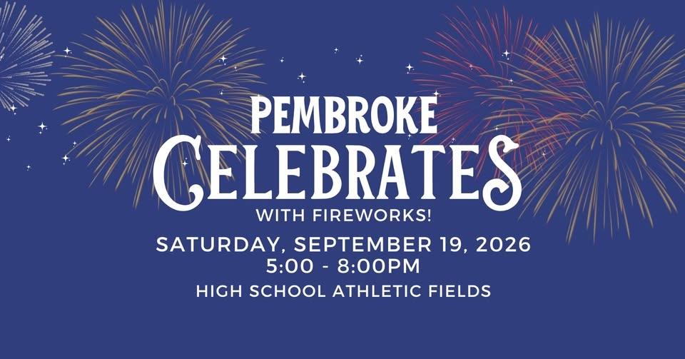 Pembroke Celebrates with Fireworks!