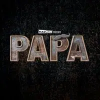 Madmen Presents - PAPA