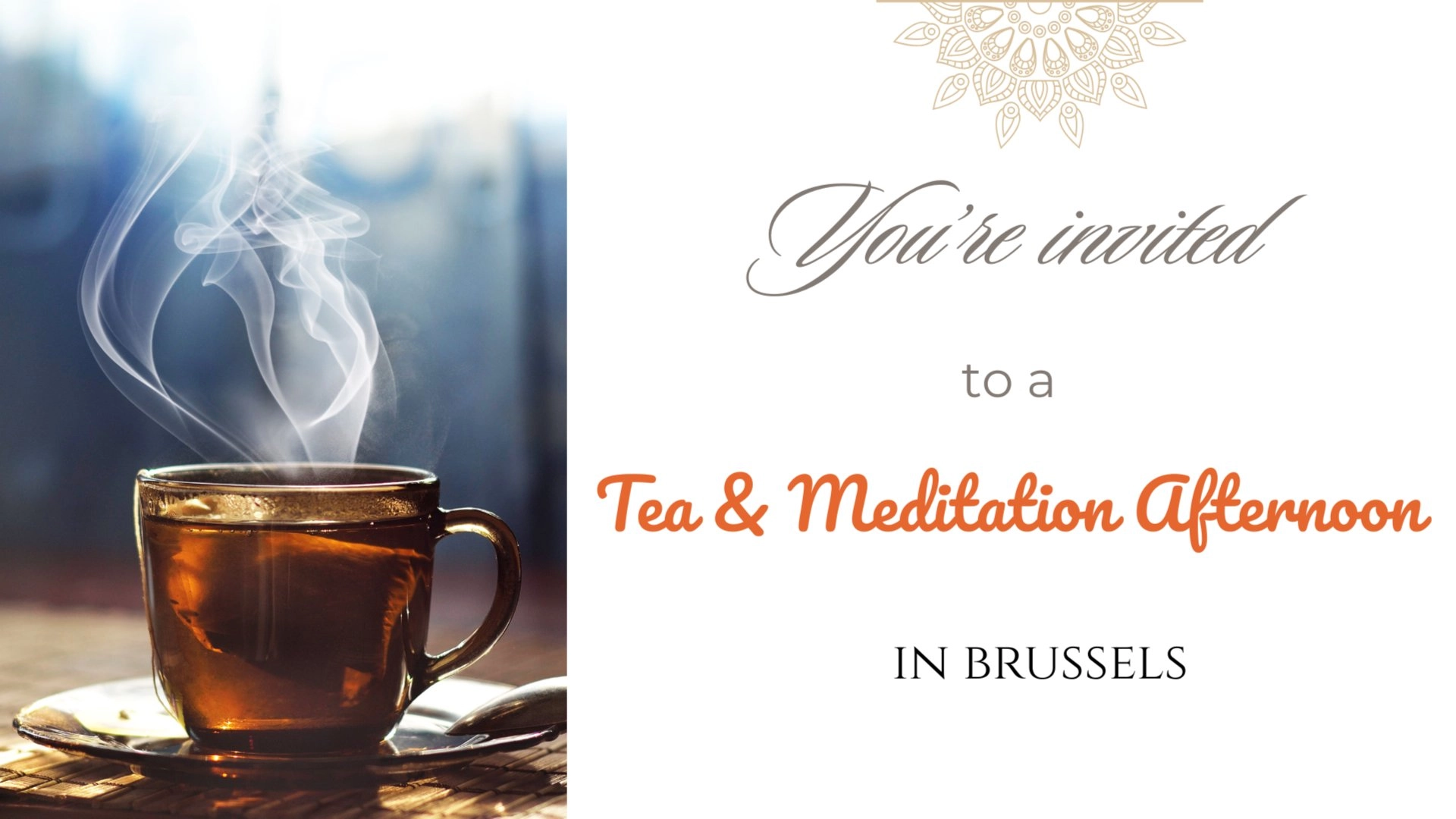 Tea and Meditation Afternoon