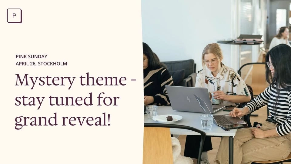 Pink Sunday in Stockholm | Mystery coding theme - stay tuned for grand reveal!