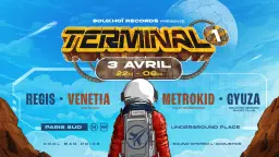SOUKHOÏ RECORDS TERMINAL 1: GYUZA, Venetia, METROKID LIVE, REGIS
