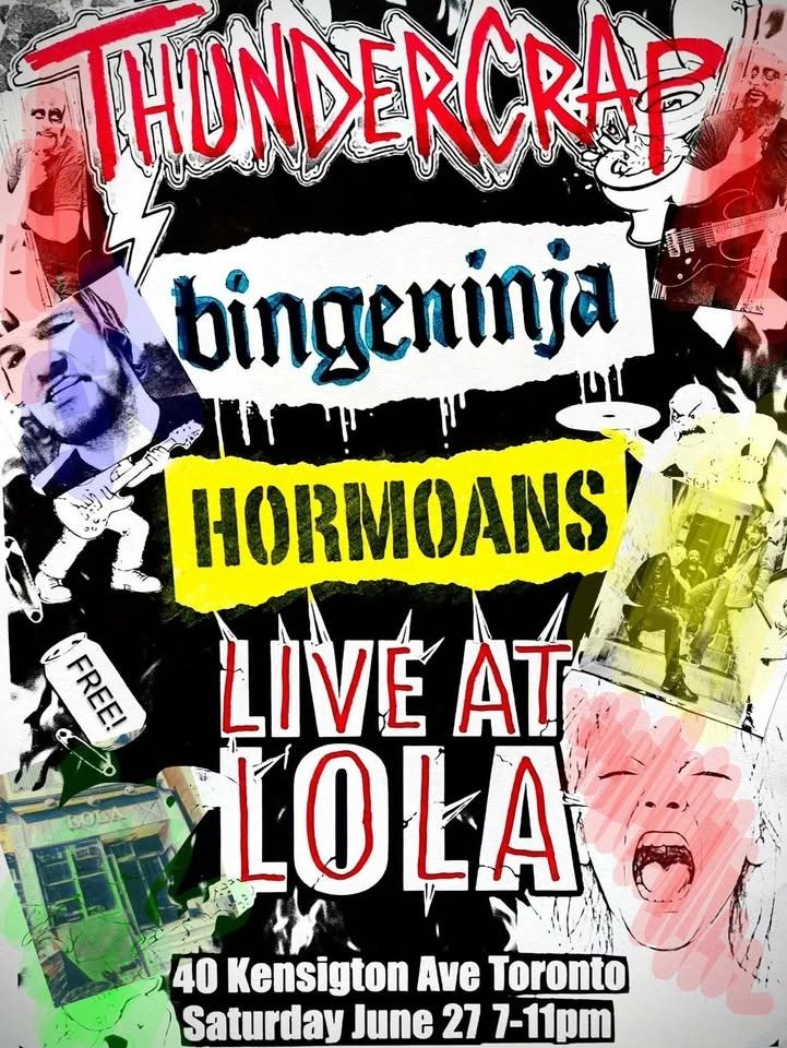 Thunder Crap, BingeNinja and Hormoans live at Lola