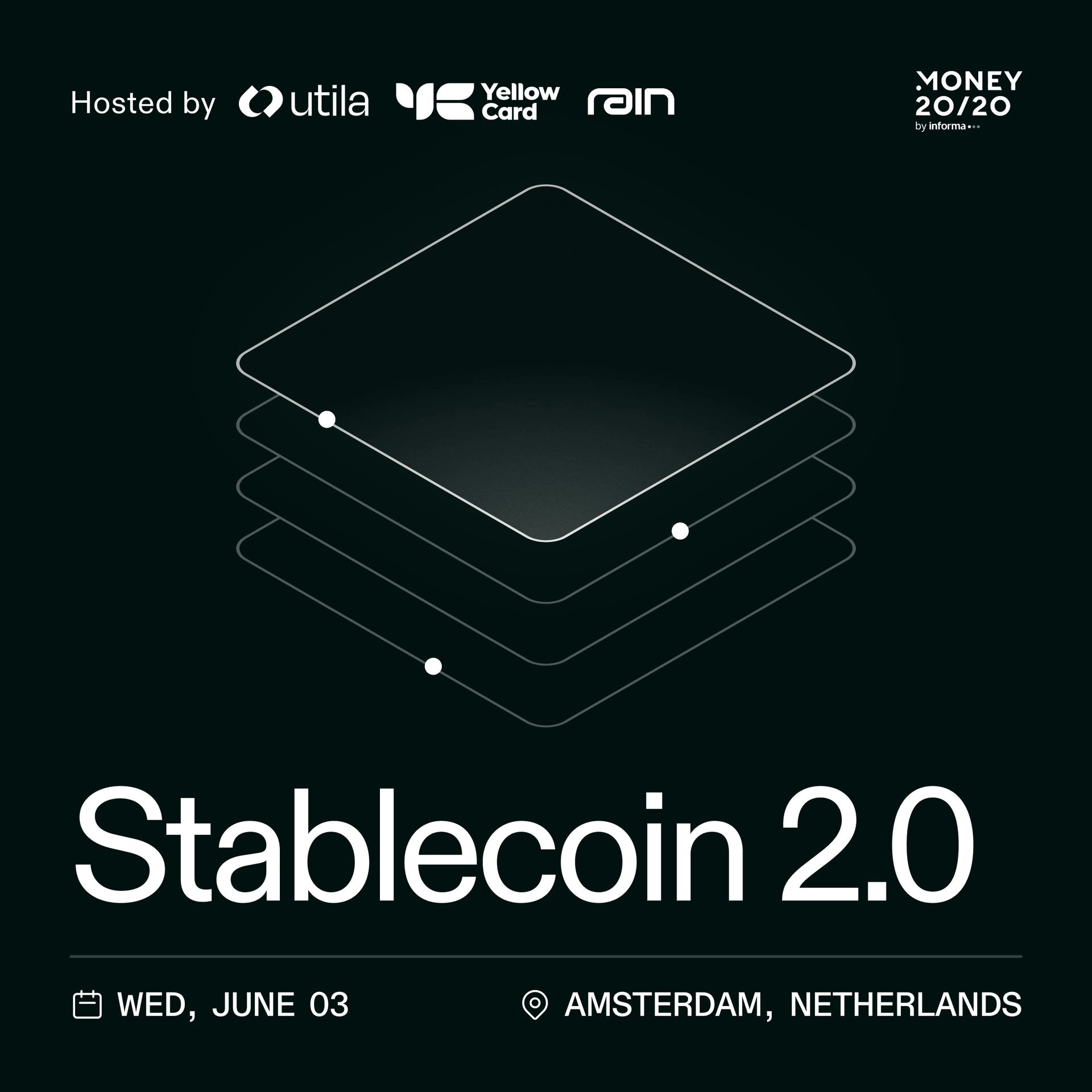 Stablecoin 2.0: Own the Stack by Utila, Rain, & Yellow Card