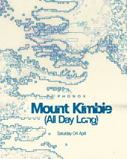 Phonox: Mount Kimbie (All Day Long)