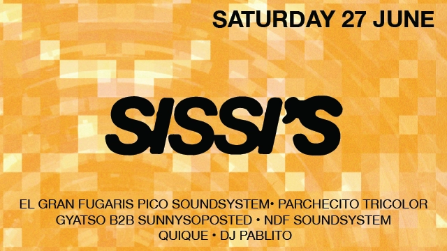 Sissi's Saturday with Gyatso b2b Sunnysoposted, Niños del Futuro