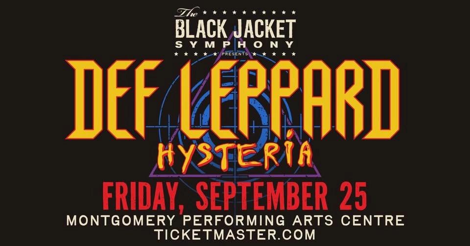 The Black Jacket Symphony Presents Def Leppards "Hysteria"